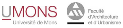  Université de Mons- Faculté d’Architecture et d’Urbanisme
